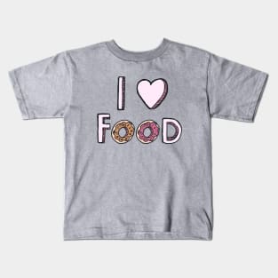 I Love Food Kids T-Shirt